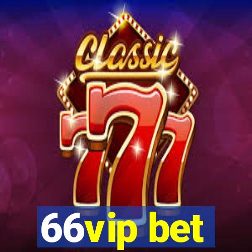66vip bet
